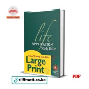 Life Application Study Bible Large Print NLT PDF eBook – Today's Number One Selling Study Bible – Buy for Ksh 100 on Cliffmatt Books Kenya