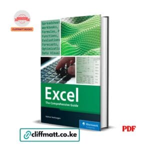 The Comprehensive Guide by Helmut Vonhoegen Rheinwerk Computing PDF eBook – Formulas Functions Data Visualisation – Buy for Ksh 100 on Cliffmatt Books Kenya