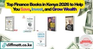 Best finance books for Kenyans 2026 — PDF ebooks available at Ksh 100 on Cliffmatt Books Kenya