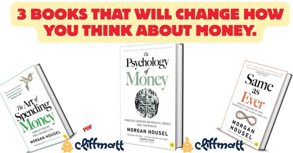 Best Morgan Housel Books Every Kenyan Should Read 1 Morgan Housel books Kenya PDF 2026 — The Psychology of Money, Same as Ever and The Art of Spending Money available at Cliffmatt Books